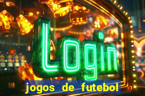 jogos de futebol com dinheiro infinito